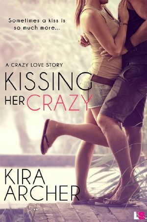 [Crazy Love 02] • Kissing Her Crazy